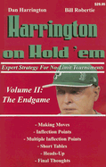 Harrington on Hold 'em: Expert Strategy for No-Limit Tournaments; Volume II: The Endgame