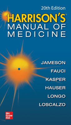 Harrisons Manual of Medicine, 20th Edition - Kasper, Dennis L, and Fauci, Anthony S, and Hauser, Stephen L