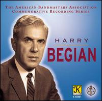 Harry Begian - Cass Tech High School Symphony Band; University of Illinois Symphonic Band; Harry Begian (conductor)