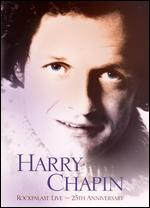 Harry Chapin: Rockpalast Live - 25th Anniversary - 