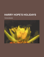 Harry Hope's Holidays