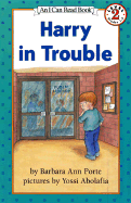 Harry in Trouble - Porte, Barbara Ann