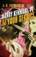 Harry Kenmare, PI - At Your Service