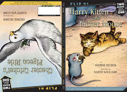 Harry Kitten and Tucker Mouse / Chester Cricket's Pigeon Ride: Two Books in One