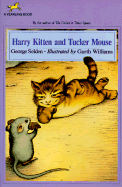 Harry Kitten and Tucker Mouse - Selden, George