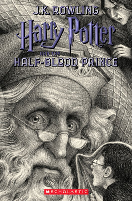 Harry Potter and the Half-Blood Prince: Volume 6 - Rowling, J K