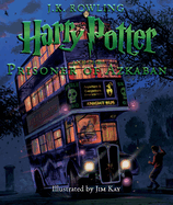 Harry Potter and the Prisoner of Azkaban: The Illustrated Edition (Harry Potter, Book 3): Volume 3