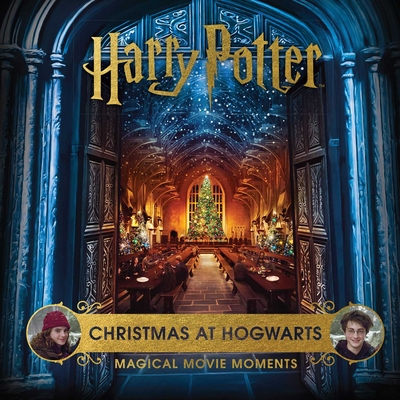 Harry Potter: Christmas at Hogwarts: Magical Movie Moments - Revenson, Jody