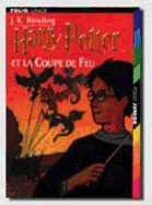 Harry Potter Et La Coupe de Feu - Rowling, J K