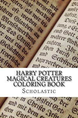 Harry Potter Magical Creatures Coloring Book - Scholastic