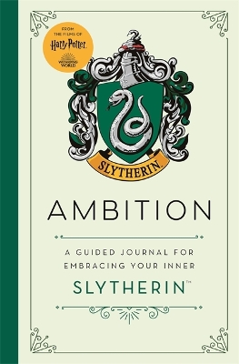 Harry Potter Slytherin Guided Journal : Ambition: The perfect gift for Harry Potter fans - 
