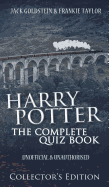 Harry Potter - The Complete Quiz Book: Collector's Edition