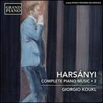 Harsnyi: Complete Piano Works, Vol. 2