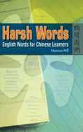 Harsh Words: English Words for Chinese Learners