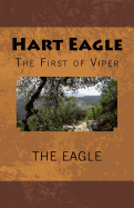 Hart Eagle: The First of Viper