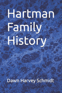 Hartman Family History