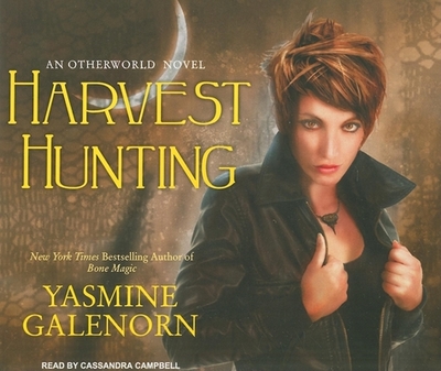 Harvest Hunting - Galenorn, Yasmine, and Campbell, Cassandra (Narrator)