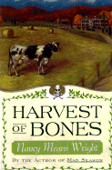 Harvest of Bones - Wright, Nancy Means