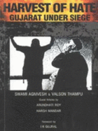 Harvest of Hate: Gujarat Under Siege - Swami, Agnivesh, and Thampu, Valson