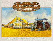 Harvest of Memories - Reiman Publications, and Penner, Randy, and Van Etten, Rick (Editor)