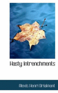 Hasty Intrenchments