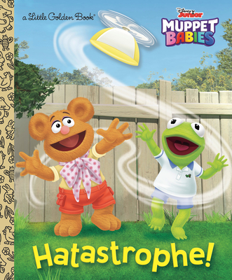 Hatastrophe (Disney Muppet Babies) - Random House
