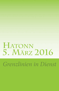 Hatonn (5. Mrz 2016): Grenzlinien in Dienst