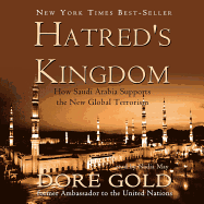 Hatred's kingdom: how Saudi Arabia supports the new global terrorism