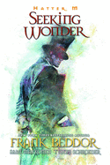 Hatter M: Seeking Wonder: Seeking Wonder