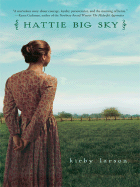Hattie Big Sky - Larson, Kirby