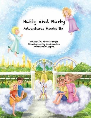 Hatty and Barty Adventures Month Six - Tuttle, Jeannine (Editor), and Boyer, Elizabeth (Foreword by)