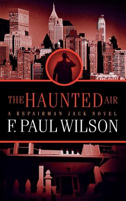 Haunted Air - Wilson, F Paul