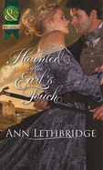 Haunted by the Earl's Touch - Lethbridge, Ann