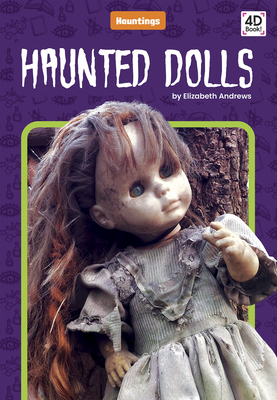 Haunted Dolls - Andrews, Elizabeth