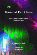 Haunted Eau Claire