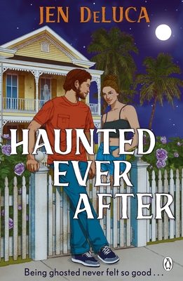 Haunted Ever After - DeLuca, Jen