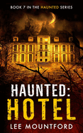 Haunted: Hotel