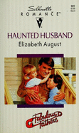 Haunted Husband