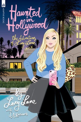 Haunted in Hollywood: The Adventures of Loey Lane - Lane, Loey, and Kazimer, J A