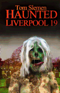 Haunted Liverpool 19