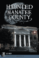 Haunted Manatee County