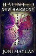 Haunted New Harmony