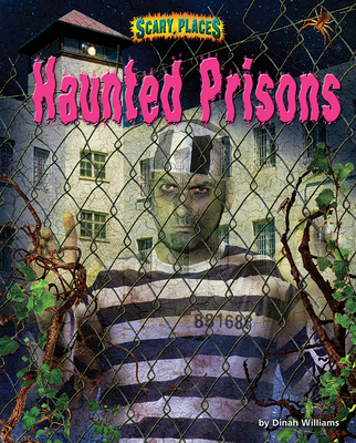 Haunted Prisons - Williams, Dinah