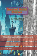 Haunted World Stories Revised