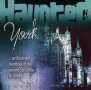 Haunted York - Danks Vincent, Andrew