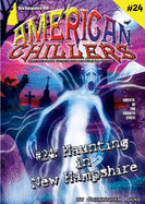 Haunting in New Hampshire #24 (American Chillers) - Johnathan Rand