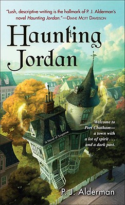 Haunting Jordan: A Novel of Suspense - Alderman, P J