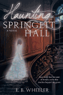 Haunting of Springett Hall