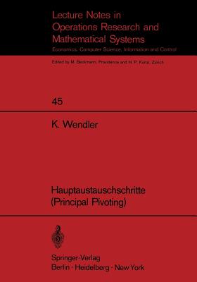 Hauptaustauschschritte (Principal Pivoting) - Wendler, K