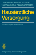 Hausrztliche Versorgung: Bereitschafts- und Notdienste Der kranke Mensch Labordiagnostik